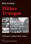 Hitlers Trutzgau. Thüringen im Dritten Reich Cover