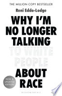Why I’m No Longer Talking to White People About Race Cover